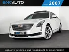 Cadillac CT6 PLATINIUM 3.0 V6 417CH AWD 4 ROUES MOTRICES AT8 JA20 BOSE T.O SIEGES CHAUF VENTILES HUD