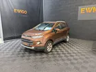 Ford ecosport 1.0 scti 125ch titanium / 1ere main / entretien complet / distri neuve